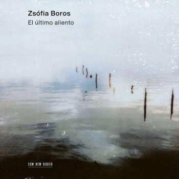 CD Zsófia Boros: El Último Aliento 435162