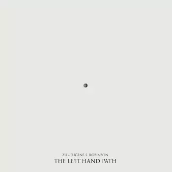 Zu: The Left Hand Path