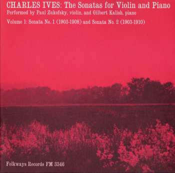 Album Zukofsky And Gilbert Kalish,paul: Charles Ives: Sonatas For Violin And Piano Vol. 1
