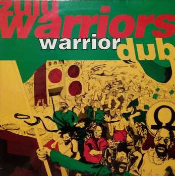 Album Zulu Warriors: Warrior Dub