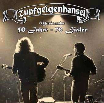 Album Zupfgeigenhansel: Miteinander: 50 Jahre - 70 Lieder