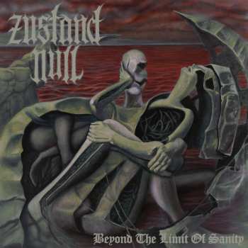 Album Zustand Null: Beyond The Limit Of Sanity