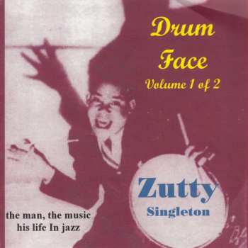 CD Zutty Singleton: Drum Face  Volume 1 Of 2 501148
