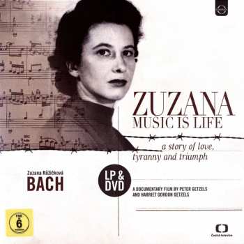 Album Zuzana Růžičková: Zuzana: Music Is Life - A Story Of Love, Tyranny And Triumph – Special Dvd & Lp Edition