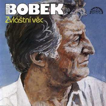 Album Pavel Bobek: Zvláštní Věc