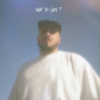 Album Zwangere Guy: Wie Is Guy ?