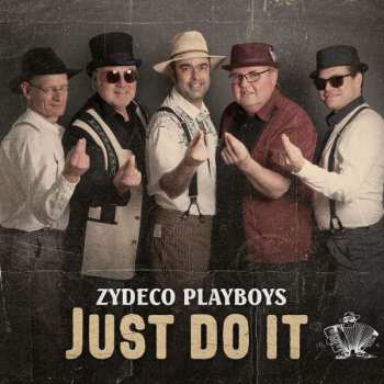 Album Zydeco Playboys: Just Do It