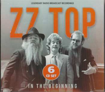 Album ZZ Top: In The Beginning (Legendary Radio Broadcast Recordings)