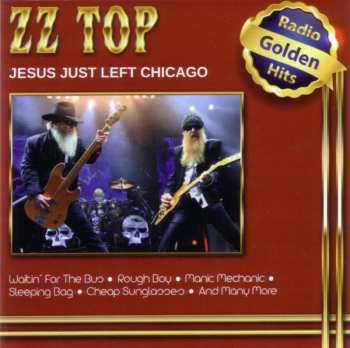 Album ZZ Top: Jesus Just Left Chicago