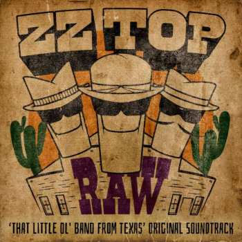 CD ZZ Top: Raw ('That Little Ol' Band From Texas' Original Soundtrack) 388897