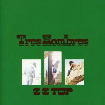 Album ZZ Top: Tres Hombres