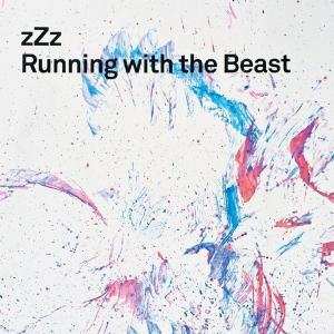 Album zZz: Running With The Beast